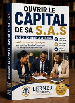 OUVRIR LE CAPITAL DE SA S.A.S SANS DESEQUILIBRER DE GOUVERNANCE:  Outils, procédures et pratiques