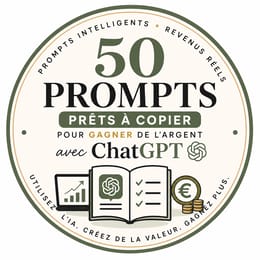 “50 Prompts Prêts à Copier pour Gagner de l’Argent avec ChatGPT”.
