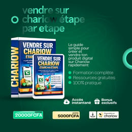 Guide Expert Pour Vendre Sur Chariow : Méthode Étape Par Étape
