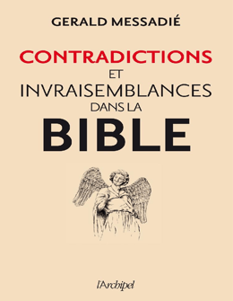 Contradictions et Invraisemblances dans la Bible