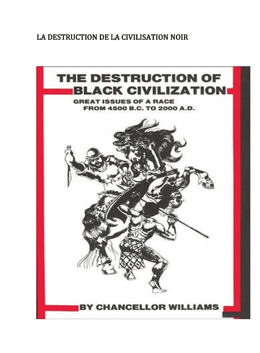 La Destruction de la Civilisation Noire (4500 av. J.-C. - 2000 apr. J.-C.)