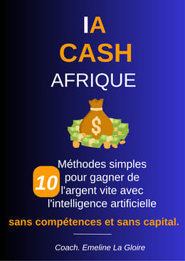 10 MÉTHODES SIMPLES POUR GAGNER DE L’ARGENT AVEC L’IA EN AFRIQUE (SANS COMPÉTENCES)