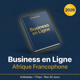 Lancez Votre Business en Ligne en Afrique Francophone