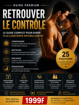 Retrouver le Controle : le guide complet pour durer plus longtemps naturellement