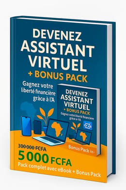 💼 Devenez Assistant Virtuel + 🧰 Bonus Pack : Gagnez votre liberté financière grâce à l’IA
