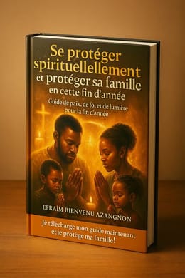 🕊️✨ Guide de Protection Spirituelle pour ma Famille – 🌅
