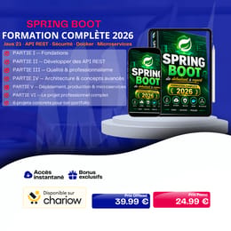 FORMATION SPRING BOOT 2026 : De Débutant à Expert — Le Guide Complet du Développeur Backend Java