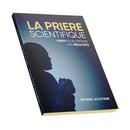 LA PRIÈRE SCIENTIFIQUE