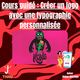 Cours guidé : Créer un logo avec une typographie personnalisée