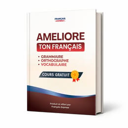 Améliore ton français - Cours Gratuit