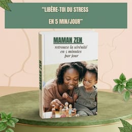 MAMAN ZEN en 7 jours : Plan complet pour éduquer son enfant avec calme