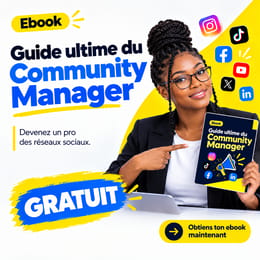 GUIDE ULTIME DU COMMUNITY MANAGER