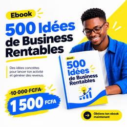 500 Idées de Business Rentables à Lancer Rapidement