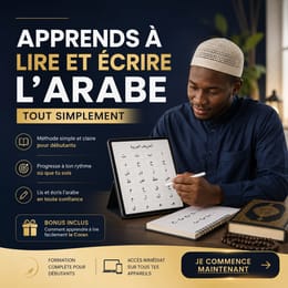 Apprenez à Lire & Écrire l'Arabe + Bonus : Méthode Simple pour Lire le Coran