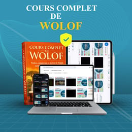 Apprenez le Wolof Facilement et Rapidement Même Si Vous Partez De Zéro