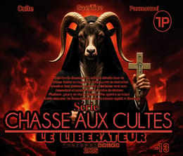 Chasse aux cultes : le libérateur
