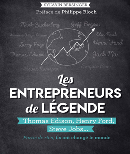 💰Les entrepreneurs de légende