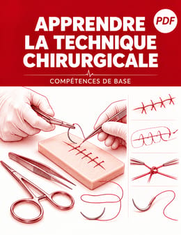 Apprendre la Technique Chirurgicale – Compétences de Base