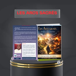 Les Arcs Sacrés – Roman Spirituel Hybride + Bonus Exclusif