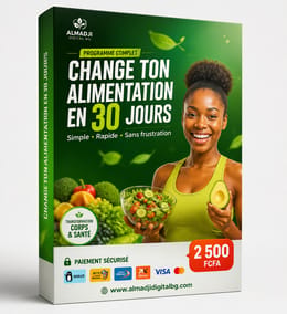 👉 Change ton alimentation en 30 jours : simple, rapide et sans frustration
