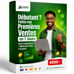 Débutant ? Faites vos Premières Ventes en 7 Jours (Sans Expérience + Méthode Prête à Copier)