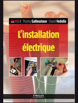 Guide installation électrique comme un pro