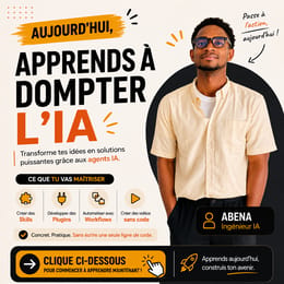 Domptez les Agents IA