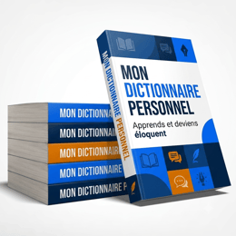 Mon Dictionnaire Personnel, Enrichis ton vocabulaire