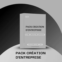 Pack Création d’Entreprise : De l’idée au Business Plan professionnel