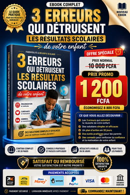 Les 3 erreurs qui détruisent les résultats scolaires de votre enfant