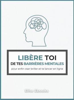 🔥LIBÈRE-TOI DE TES BARRIÈRES MENTALES