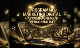 Programme Marketing Digital + Accompagnement Personnalisé