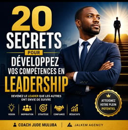 20 secrets pour développez vos compétences en leadership
