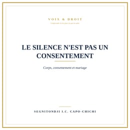 LE SILENCE N'EST PAS UN CONSENTEMENT