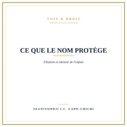 CE QUE LE NOM PROTEGE