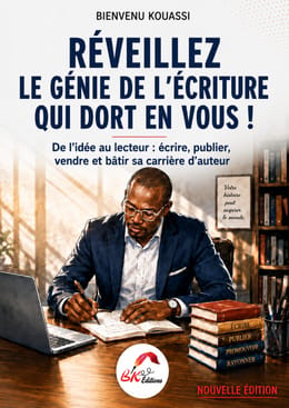 RÉVEILLEZ LE GÉNIE DE L’ÉCRITURE QUI DORT EN VOUS !