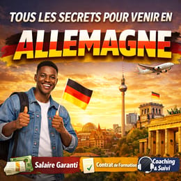 DÉCOUVRE TOUS LES SECRETS POUR ALLER EN ALLEMAGNE SANS PERDRE DES MILLIONS DE FCFA