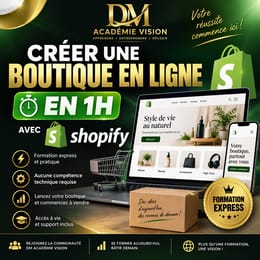 CRÉER UNE BOUTIQUE EN LIGNE EN 1H AVEC SHOPIFY
