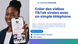 FORMATION : CREER DES VIDEOS TIKTOK VIRALES AVEC UN SIMPLE TELEPHONE