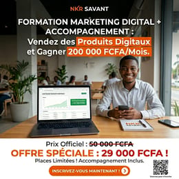 Formation + Accompagnement : Comment Vendre des Produits Digitaux et Gagner 200 000 FCFA/Mois ?