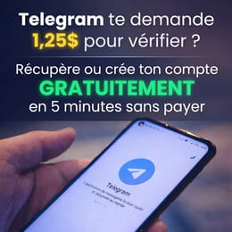 Telegram te demande 1,25$ pour vérifier ? Récupère ton compte GRATUITEMENT en 5 minutes sans payer