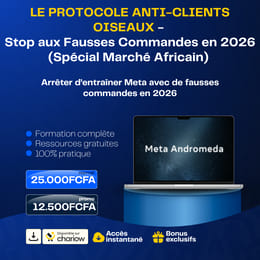 LE PROTOCOLE ANTI-CLIENTS OISEAUX - Stop aux Fausses Commandes en 2026 (Spécial Marché Africain)