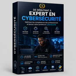 Passez de Débutant à Expert en Cybersécurité Grâce à une Formation 100% Pratique