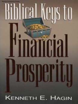 Les clés bibliques de la propriété financière de kenneth E . Hagin