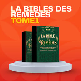 La Bible des remèdes - Tome 1