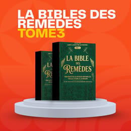 La Bible Des Remèdes - Tome 3