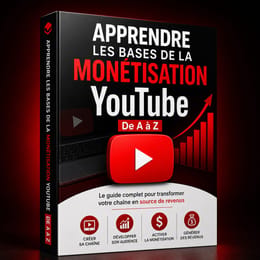 Monétisation YouTube de A à Z - Passe de 0 à une chaîne prête à être monétisée en 90 jours