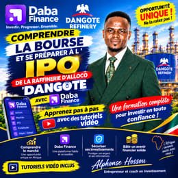 comprendre la Bourse et se préparer a l' IPO de la Raffinerie de Aliko Dangote sur Daba Finance