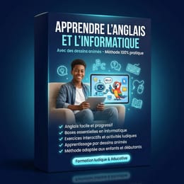 APPRENDS L’ANGLAIS, LE FRANÇAIS & INFORMATIQUE AVEC DES DESSINS ANIMÉS