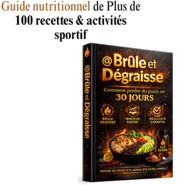 perdez 10kg en 30 jours avec Brûle et degraisse